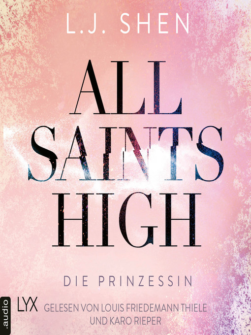 Titeldetails für Die Prinzessin--All Saints High, Band 1 nach L. J. Shen - Warteliste
